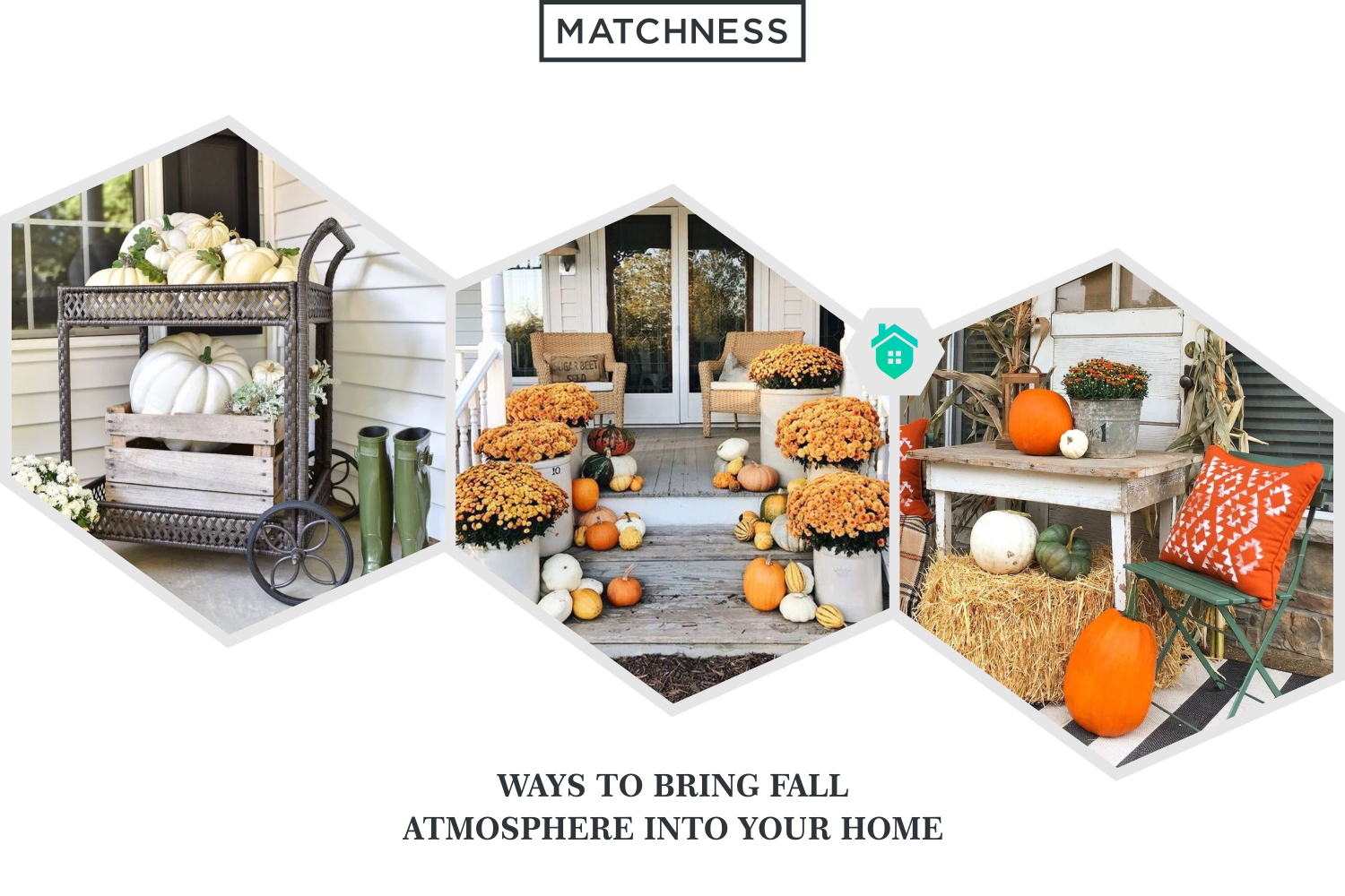 Ways To Bring Fall Atmosphere Into Your Home To Strengthen The