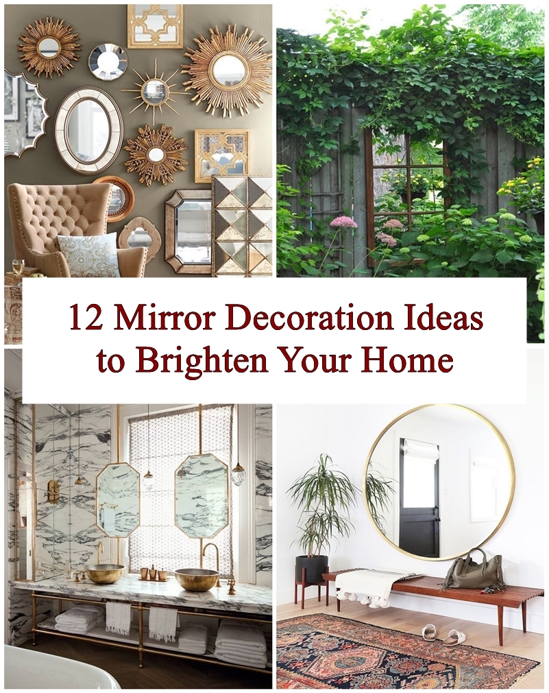 12 Mirror Decoration Ideas to Brighten Your Home ~ Matchness.com