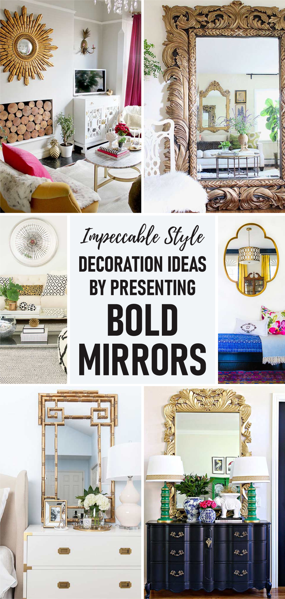 Impeccable style decoration ideas by presenting bold mirrors 2