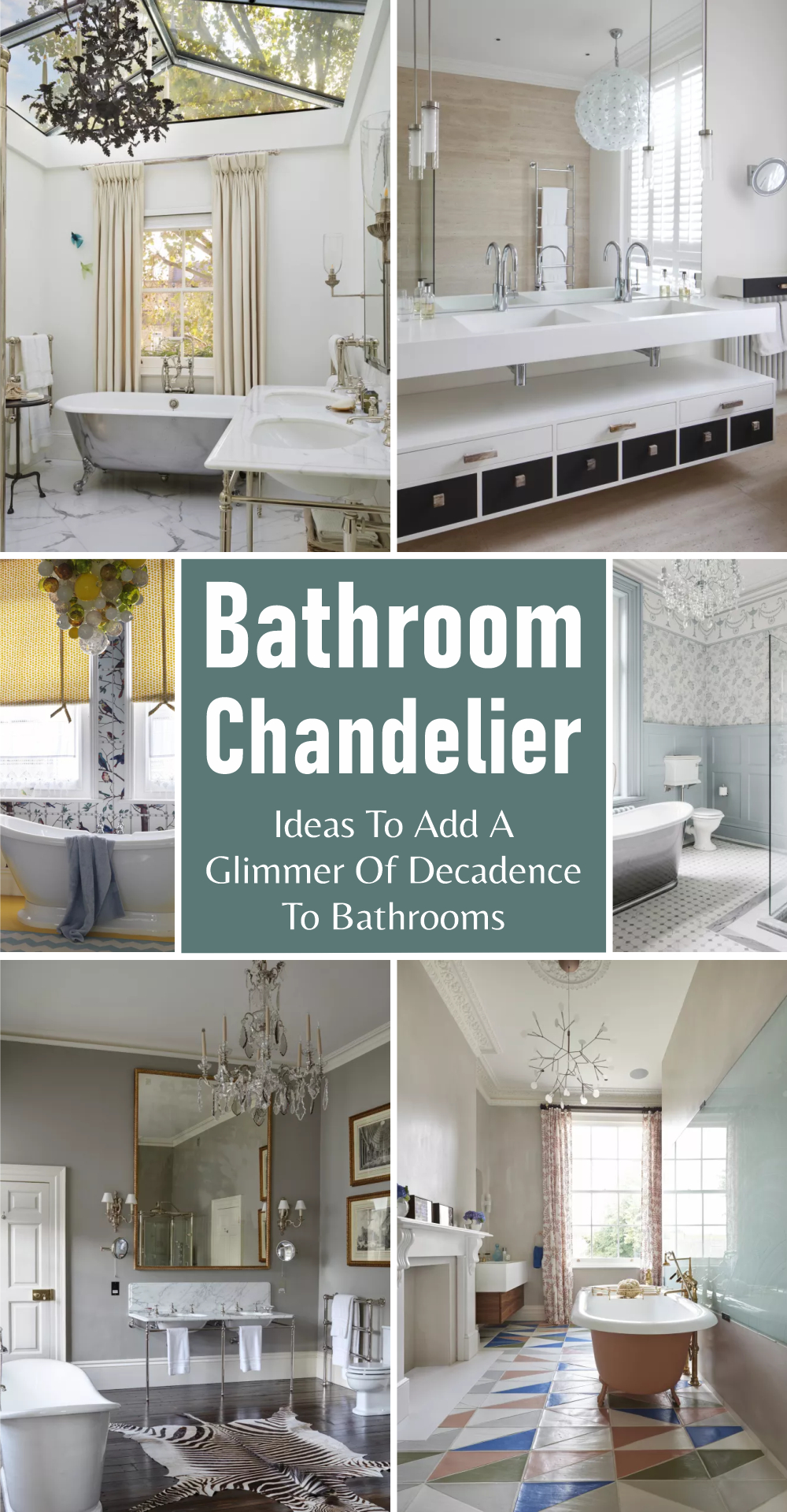Bathroom chandelier ideas to add a glimmer of decadence to bathrooms 1