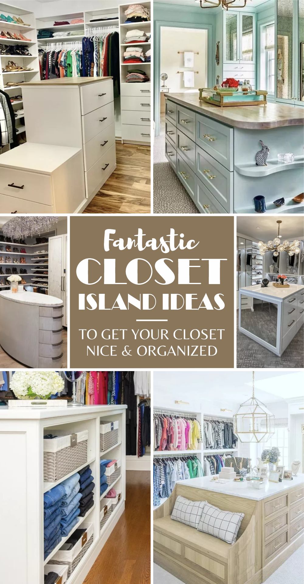 Fantastic closet island ideas to get your closet nice and organized 1