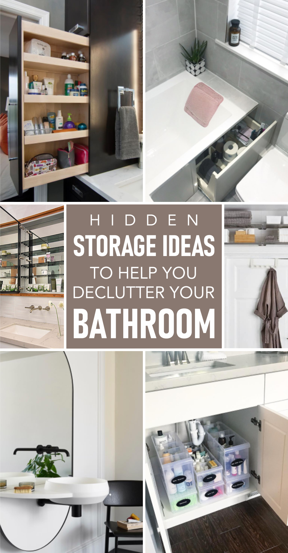 Hidden storage ideas to help you declutter your bathroom 1