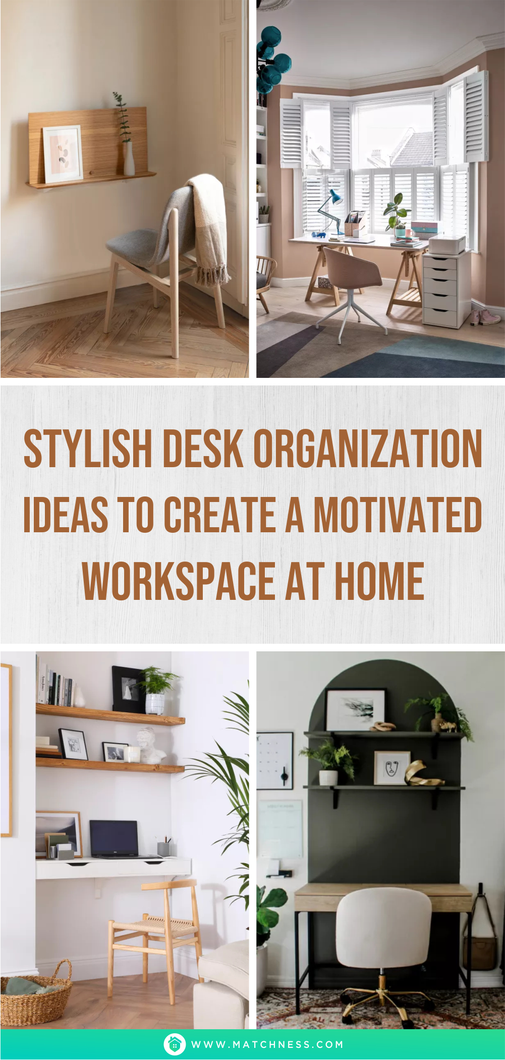 Stylish desk organization ideas to create a motivated workspace at home1