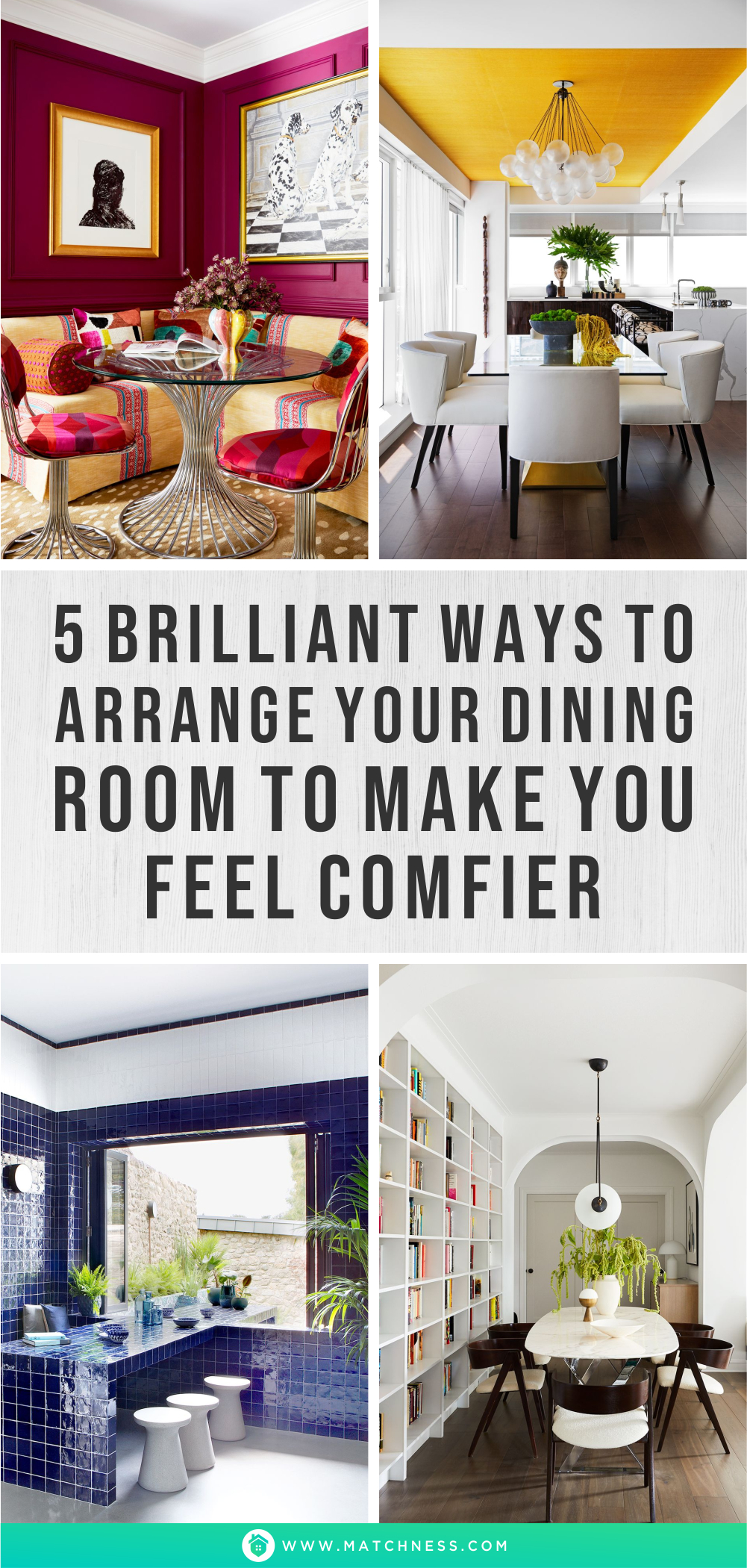 5 brilliant ways to arrange your dining room to make you feel comfier1