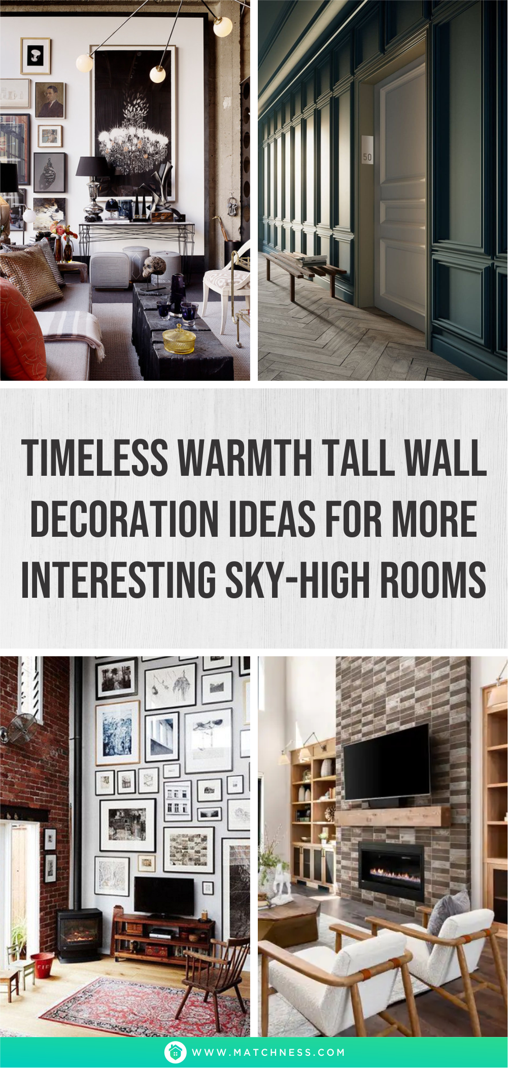 Timeless warmth tall wall decoration ideas for more interesting sky-high rooms1