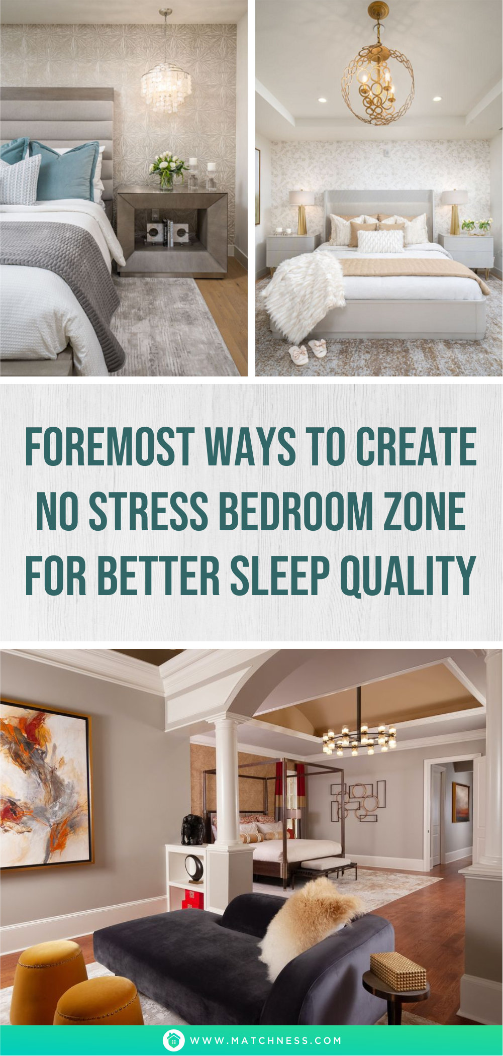 Foremost ways to create no stress bedroom zone for better sleep quality1