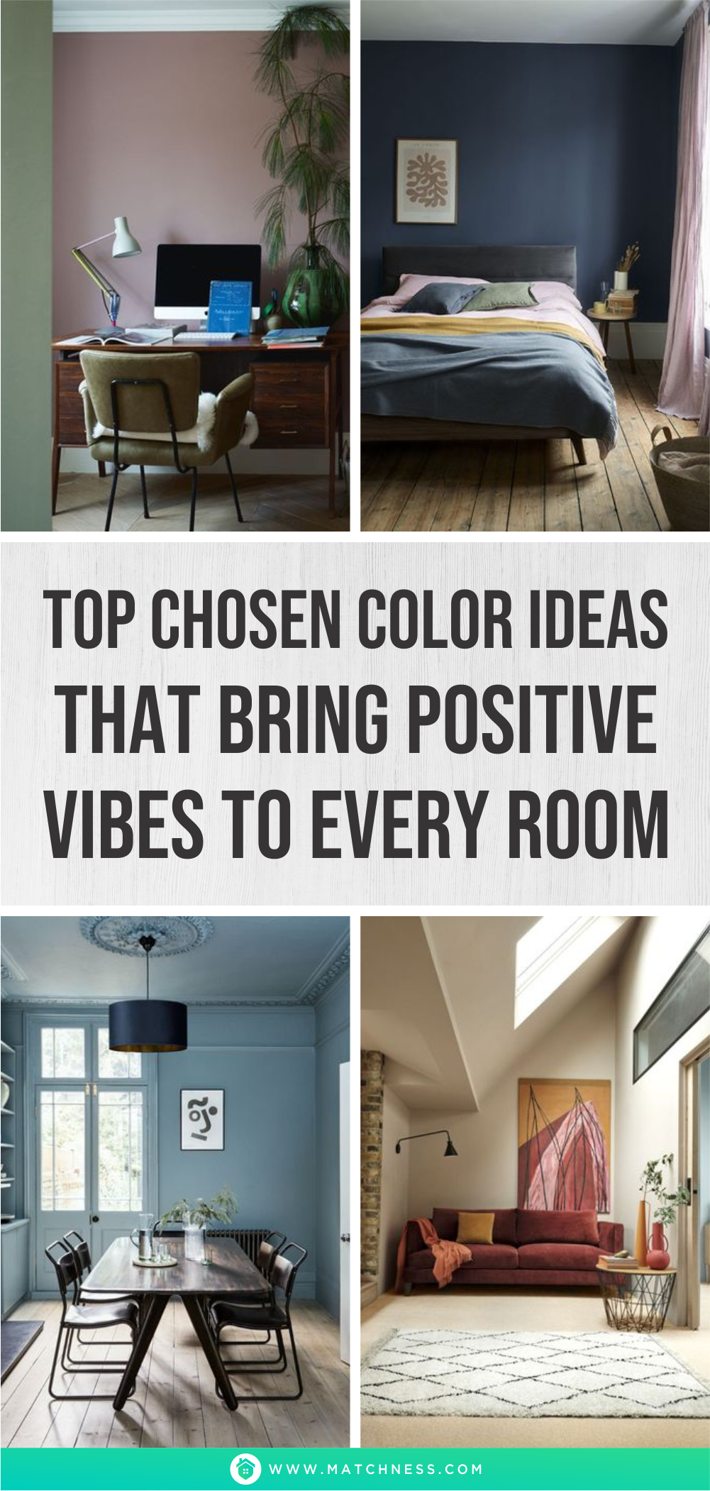 Top chosen color ideas that bring positive vibes to every room1