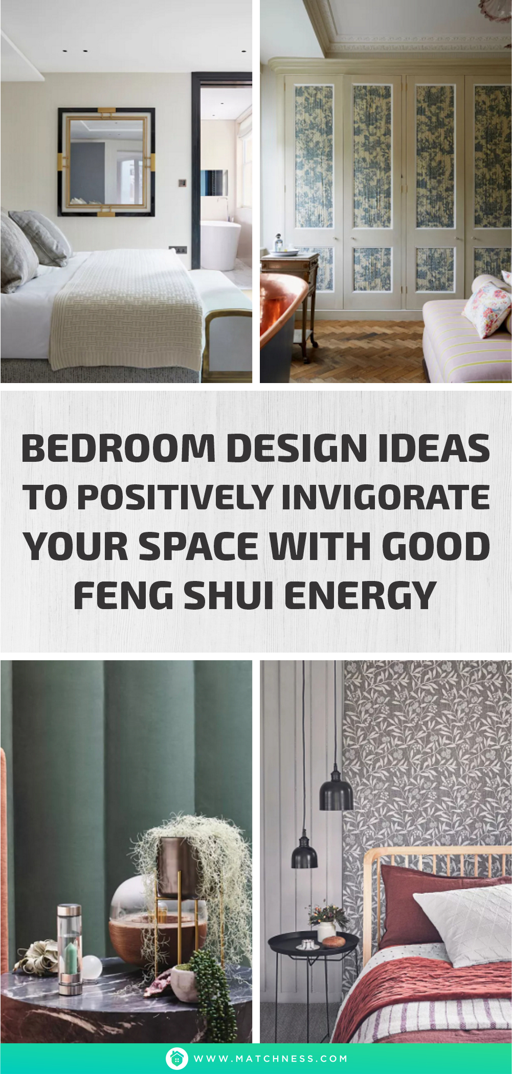 Bedroom design ideas to positively invigorate your space with good feng shui energy1