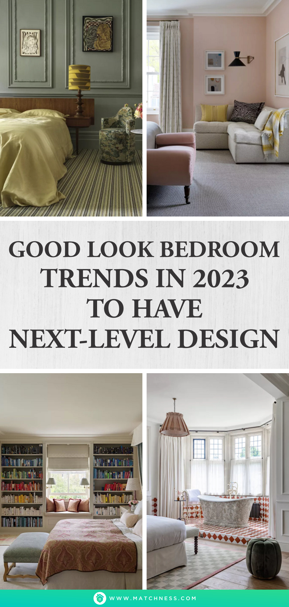 Good look bedroom trends in 2023 to have next-level design1