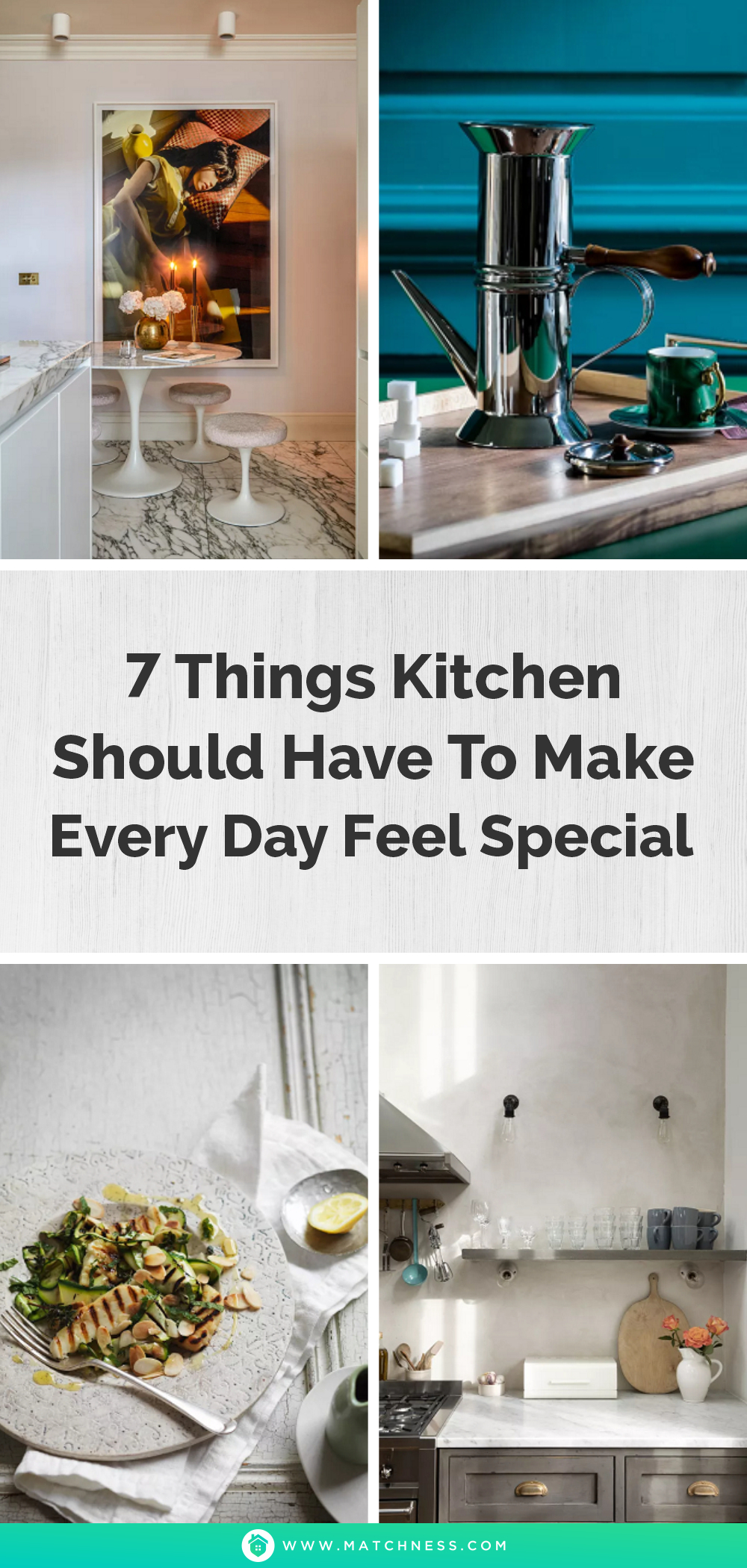 7 things kitchen should have to make every day feel special1