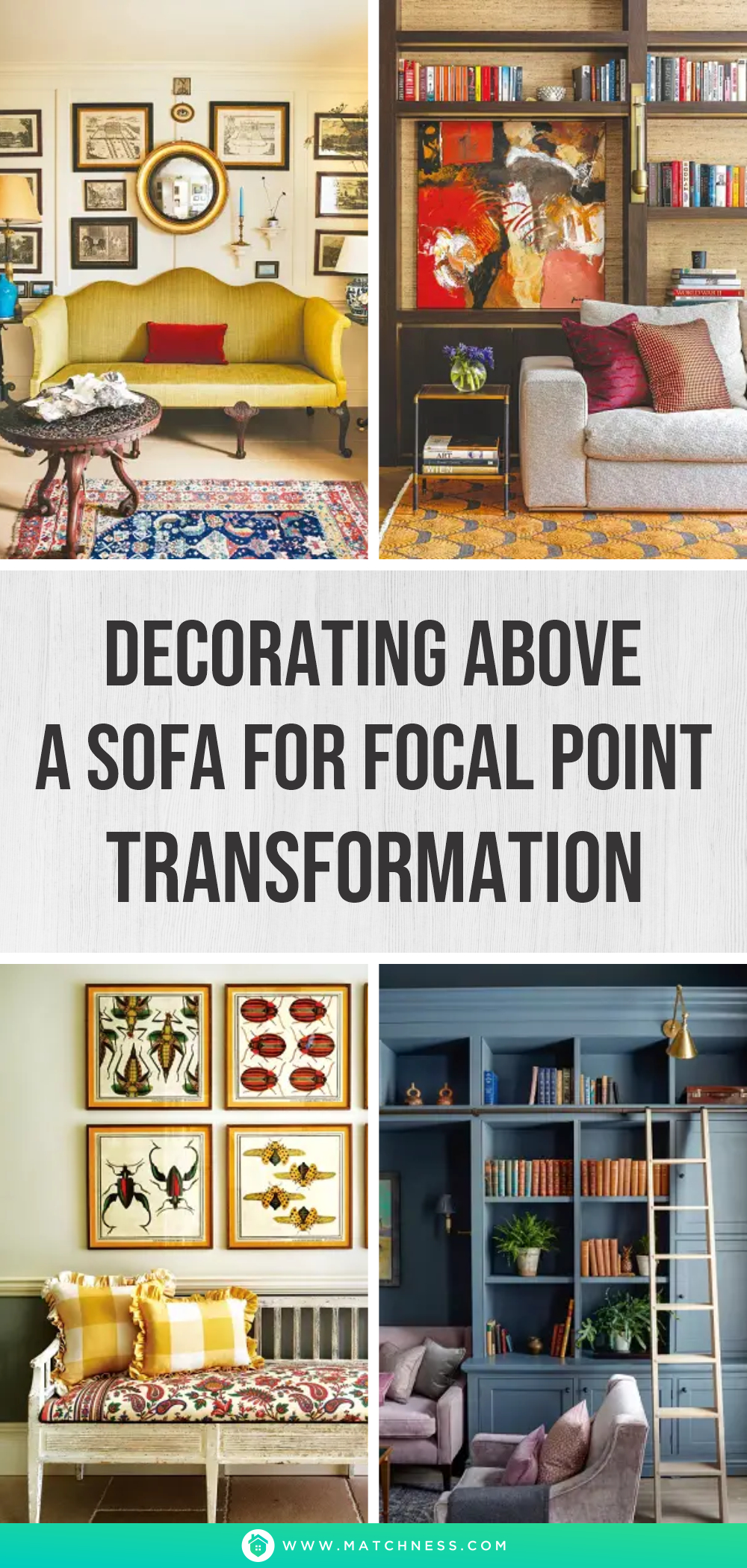 Decorating above a sofa for focal point transformation1
