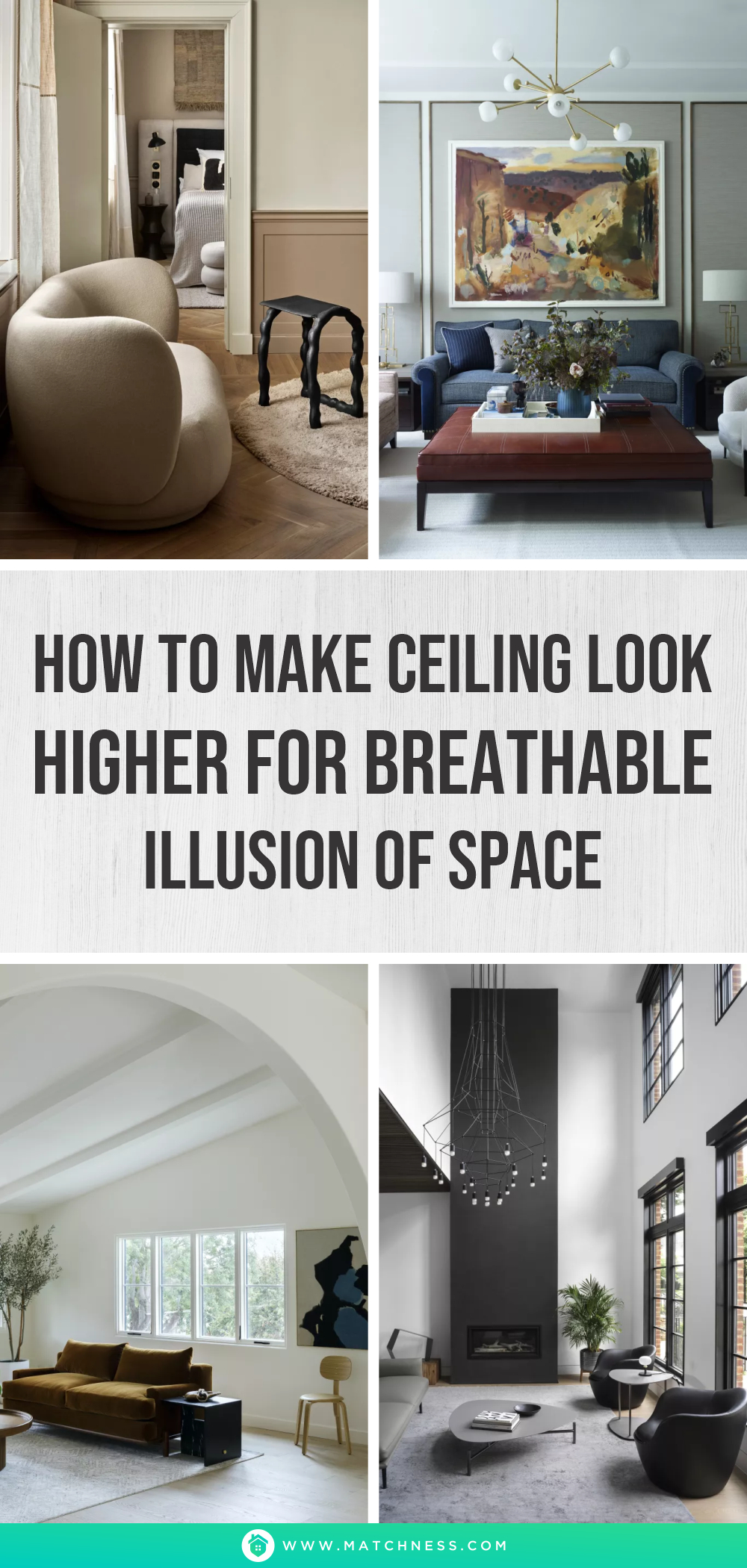 How to make ceiling look higher for breathable illusion of space1