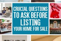 Crucial questions to ask before listing your home for sale1