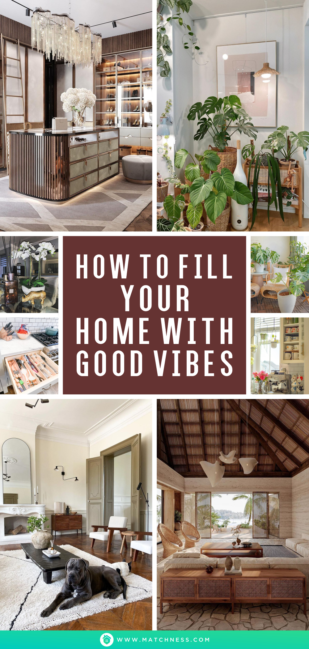 How to fill your home with good vibes1