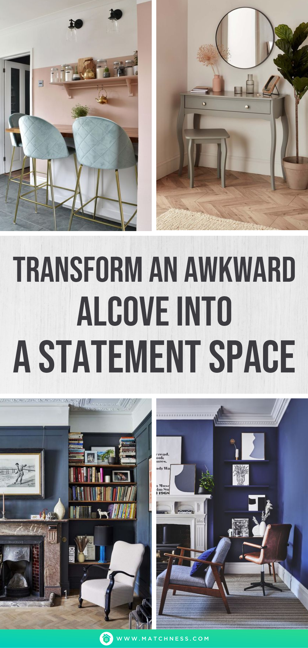 Transform an awkward alcove into a statement space1