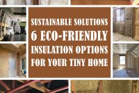 Sustainable solutions 6 eco-friendly insulation options for your tiny home1