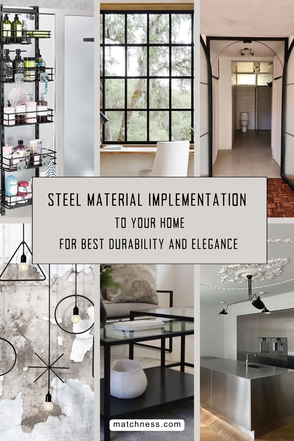 Steel material implementation to your home for best durability and elegance