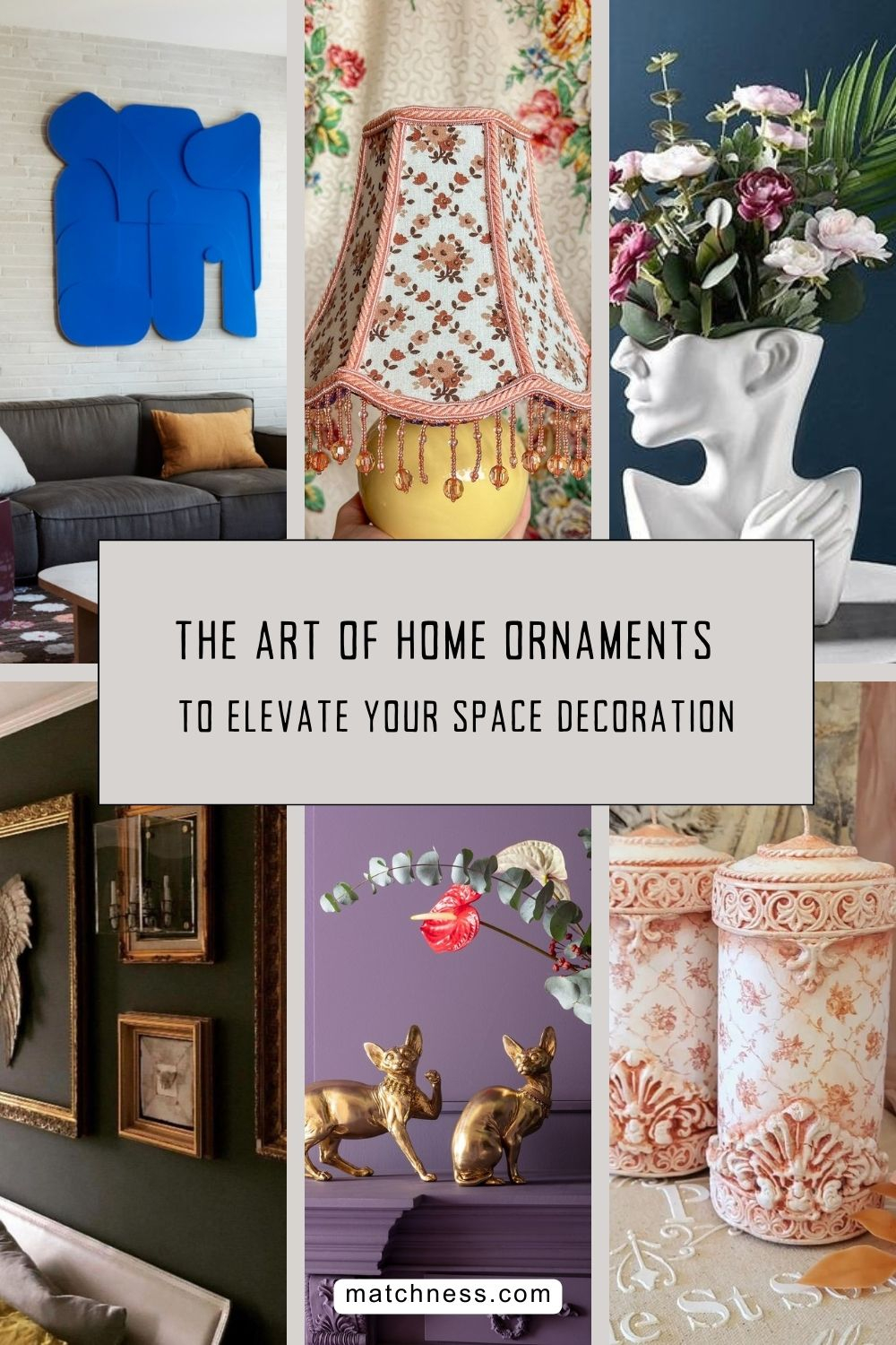 The art of home ornaments to elevate your space decoration