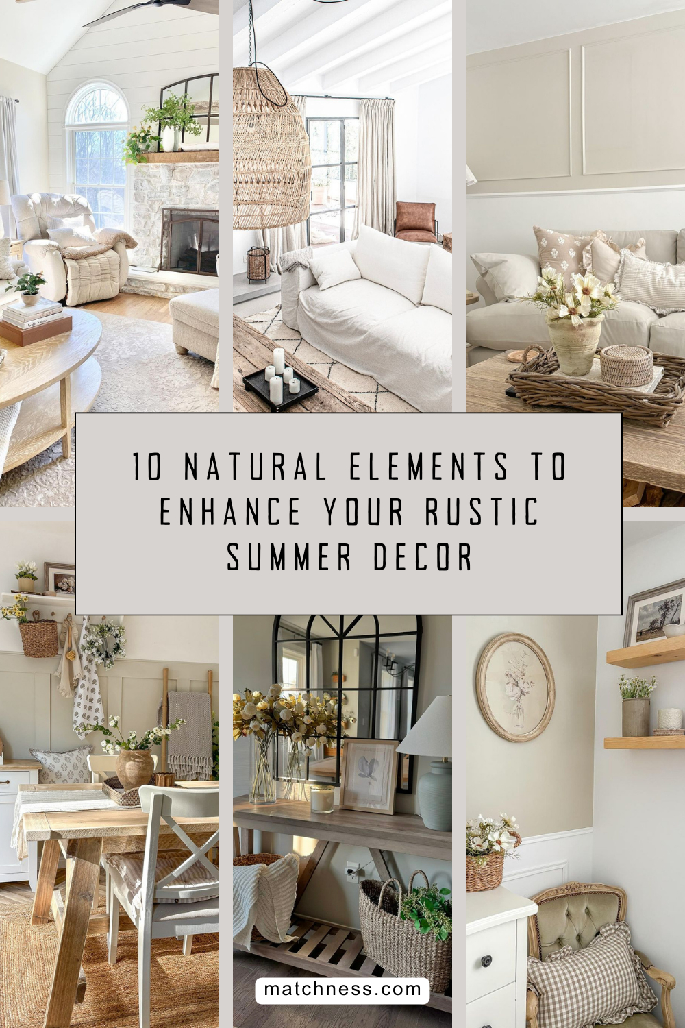 10 natural elements to enhance your rustic summer decor