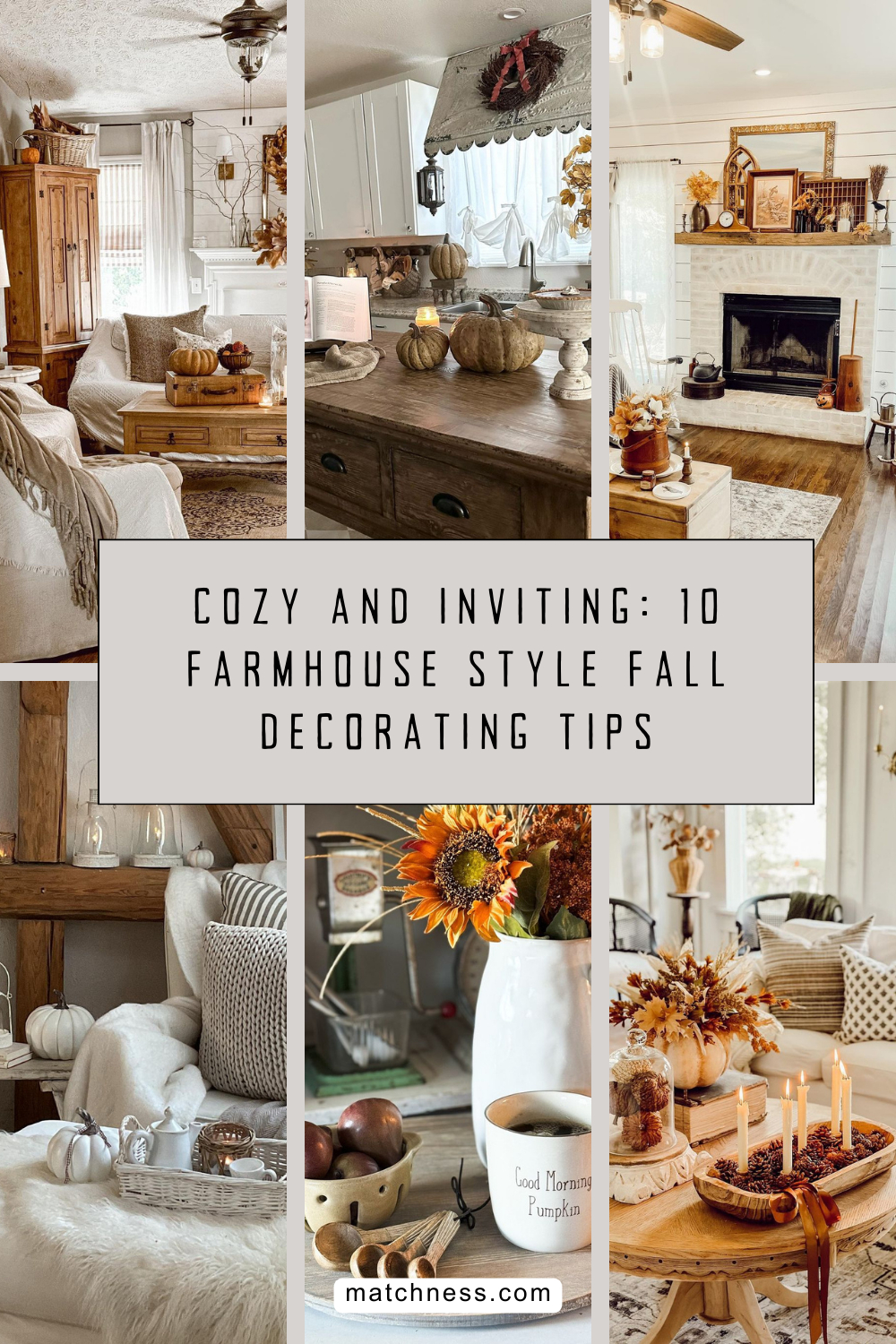 Cozy and inviting 10 farmhouse style fall decorating tips