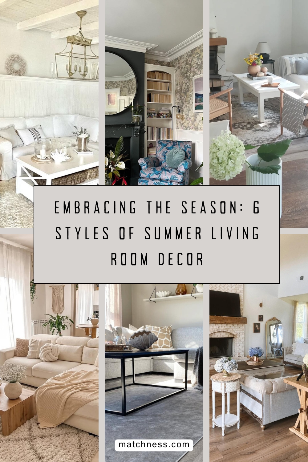 Embracing the season 6 styles of summer living room decor