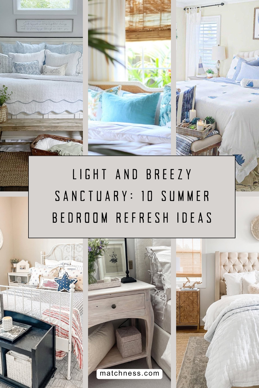 Light and breezy sanctuary 10 summer bedroom refresh ideas